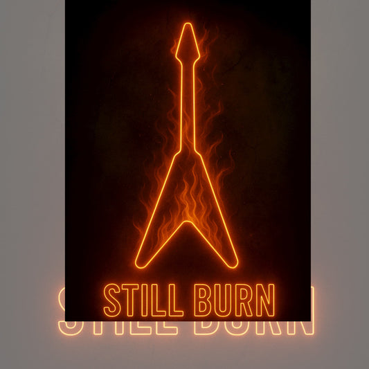 STILL BURN” Father’s Day Neon Wall Art – Guitar & Drum Edition